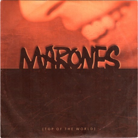 MARONES - Top Of The World - 7"