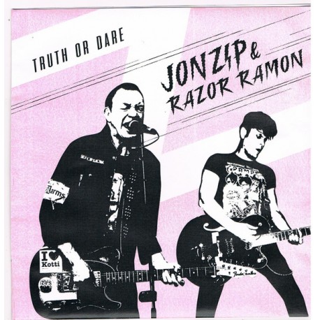 JONZIP & RAZOR RAMON - Truth Or Dare  - 7"