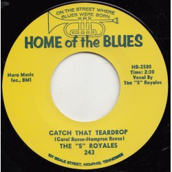 THE 5 ROYALES / Catch That Teardrop - 7"