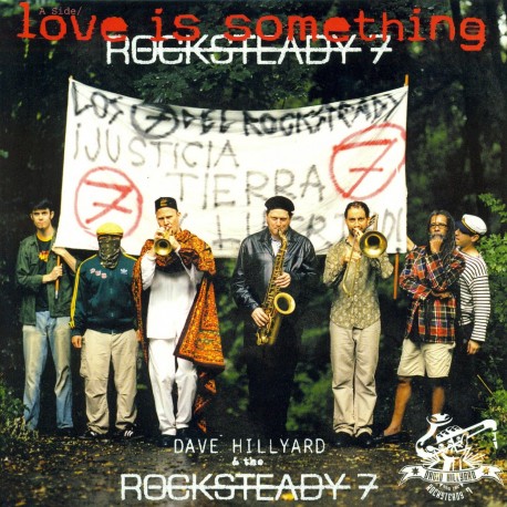 DAVID HILLYARD & THE ROCKSTEADY 7 - Love Is Something - 7"