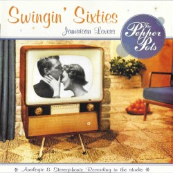 the PEPPER POTS - Swingin' Sixties -CD
