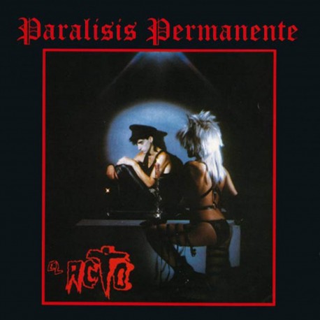 PARALISIS PERMANENTE - El Acto - CD