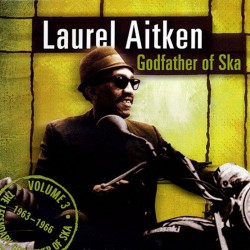 LAUREL AITKEN - Godfather of Ska - LP