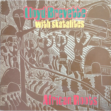 LLOYD BREVETTE with SKATALITES -  African Roots - LP