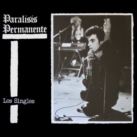 PARALISIS PERMANENTE - Los Singles - LP