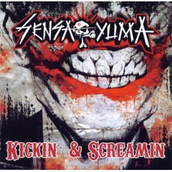 SENSA YUMA - Kickin & Screamin - LP