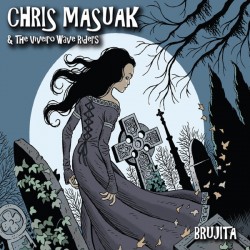 CHRIS MASUAK AND THE VIVEIRO WAVE RIDERS - Brujita - LP