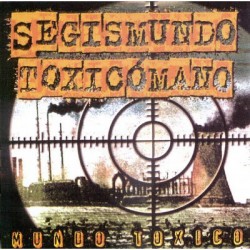 SEGISMUNDO TOXICOMANO - Mundo Toxico - CD