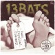 13 BATS - Punk Physical Therapy - LP