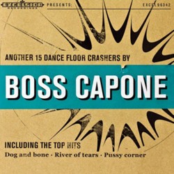BOSS CAPONE - Another 15 Dance Floor Crasher By Boss Capone - CD