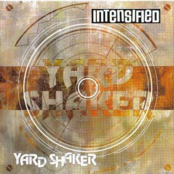 INTENSIFIED - Yardshaker - LP+CD