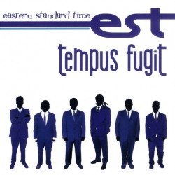 EASTERN STANDARD TIME - Tempus Fugit - CD