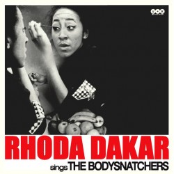RHODA DAKKAR - Rhoda Dakkar Sings The Bodysnatchers - LP