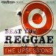 THE UPSESSIONS - Beat You Reggae - CD