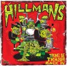 THE HILLMANS - Taking The Trash Back In - LP