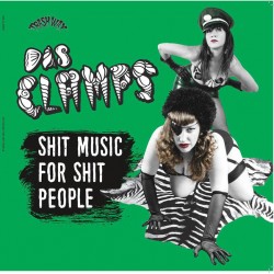 DAS CLAMPS - Shit Music For Shit people - LP