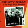 DUSTY GREY & HIS ROUGH RIDIN' RAMBLERS - We Made It - CD