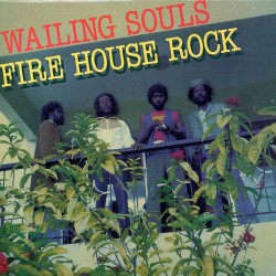 WAILING SOULS - Fire House Rock - LP