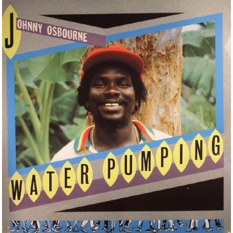 JOHNNY OSBOURNE - Water Pumping - LP