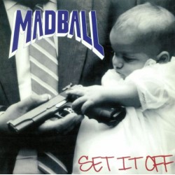 MADBALL - Set It Off  - LP