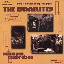 THE ISRAELITES - Jamaican Celebration - CD