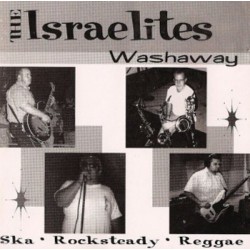 THE ISRAELITES - Washaway - CD