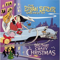 BRIAN SETZER ORCHESTRA - Dig That Crazy Christmas - LP