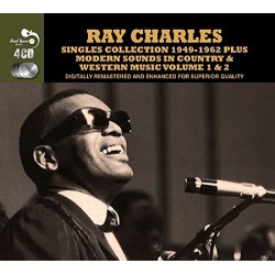 RAY CHARLES - Singles Collection 1949-1962 Plus Modern Sounds In Country And Western Music Vol. 1 And 2 - 4CD