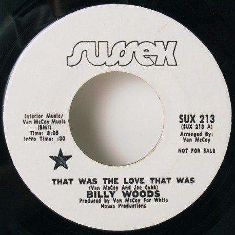 BILLY WOODS - That was The love That Was / Let Me Make You Happy - 7"