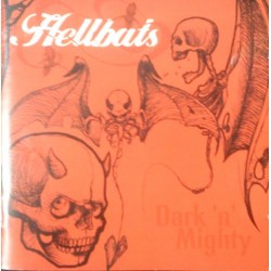 HELLBATS - Dark 'N' Mighty - CD