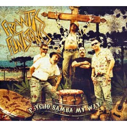 THE FRANTIC FLINTSTONES - Psycho Samba My way - CD