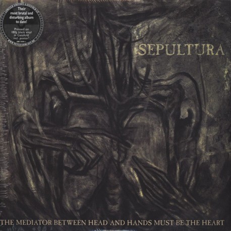 SEPULTURA - The Mediator Between Head And Hands Must Be Heart - 2xLP ( 180 GRM )