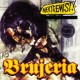 BRUJERIA - Mextremist Hits  - CD
