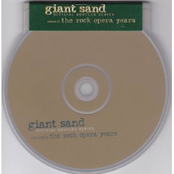 GIANT SAND - Official Bootleg Series Volume 2 : The Rock Opera Years - CD