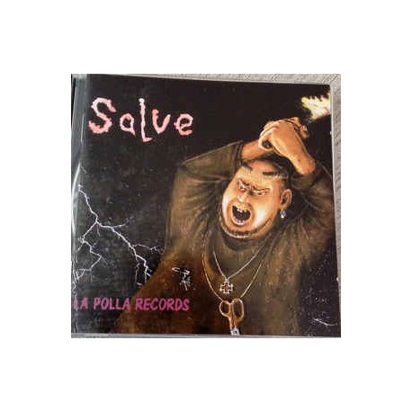 LA POLLA RECORDS - Salve / ¿ Y Ahora Que ? - CD