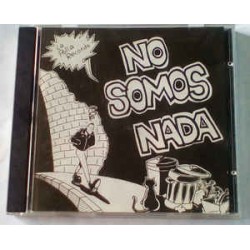 LA POLLA RECORDS - No Somos Nada - CD