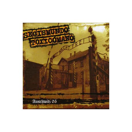 SEGISMUNDO TOXICOMANO - Auschwitz 05 - CD