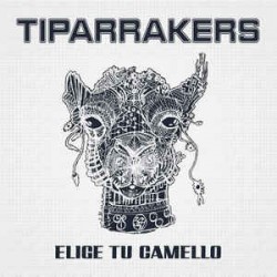 TIPARRAKERS - Elige Tu Camello - CD