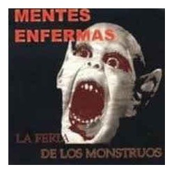 MENTES ENFERMAS - La Feria De Los Monstruos - CD