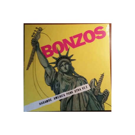 BONZOS -Hagamos America Punk Otra Vez  - LP