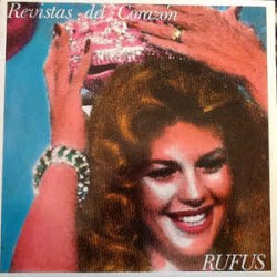 RUFUS - Revistas Del Corazon - LP