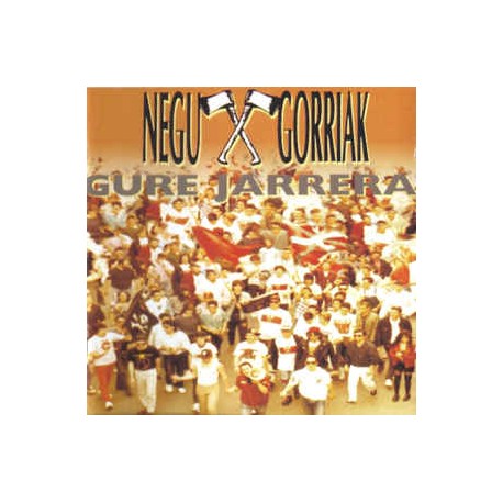 NEGU GORRIAK - Gure Jarrera - CD