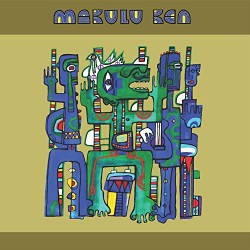 MAKULU KEN - Makulu Ken - CD