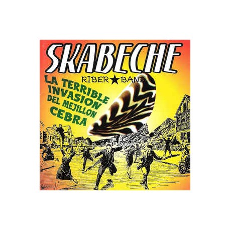 SKABECHE - La Terrible Invasion del Mejillon Cebra - CD
