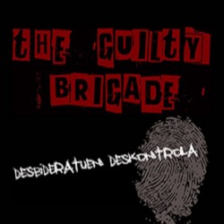 THE GUILTY BRIGADE - Desbideratuen Deskontrola - CD