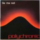 LIE ME NOT - Polychronic - CD