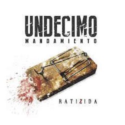 UNDECIMO MANDAMIENTO - Ratizida - CD