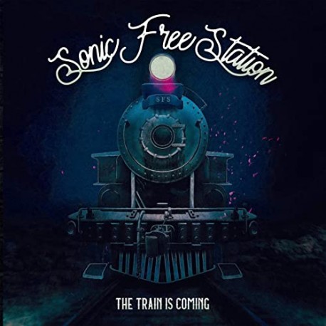 SONIC FREE STATION - The Train Is Coming - CD