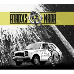 ATADXS A NADA - Volvemos a la Noche - CD