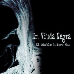 DR. Viuda Negra - El Diablo Quiere Mas - CD